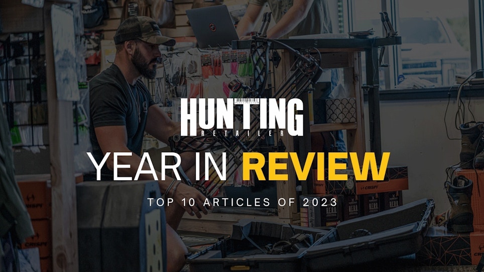 Editors’ Picks: Top 10 Hunting Retailer Stories of 2023